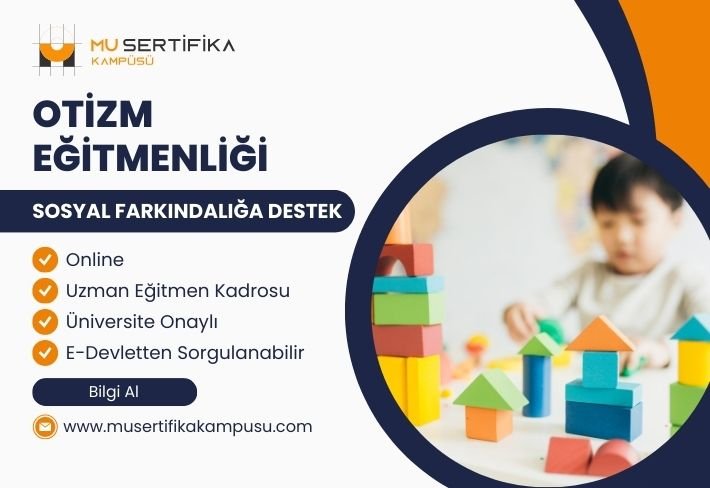 Otizm Eğitmenliği Eğitimi Sertifika Programı